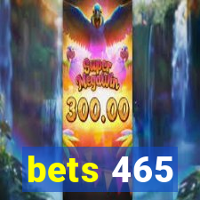 bets 465